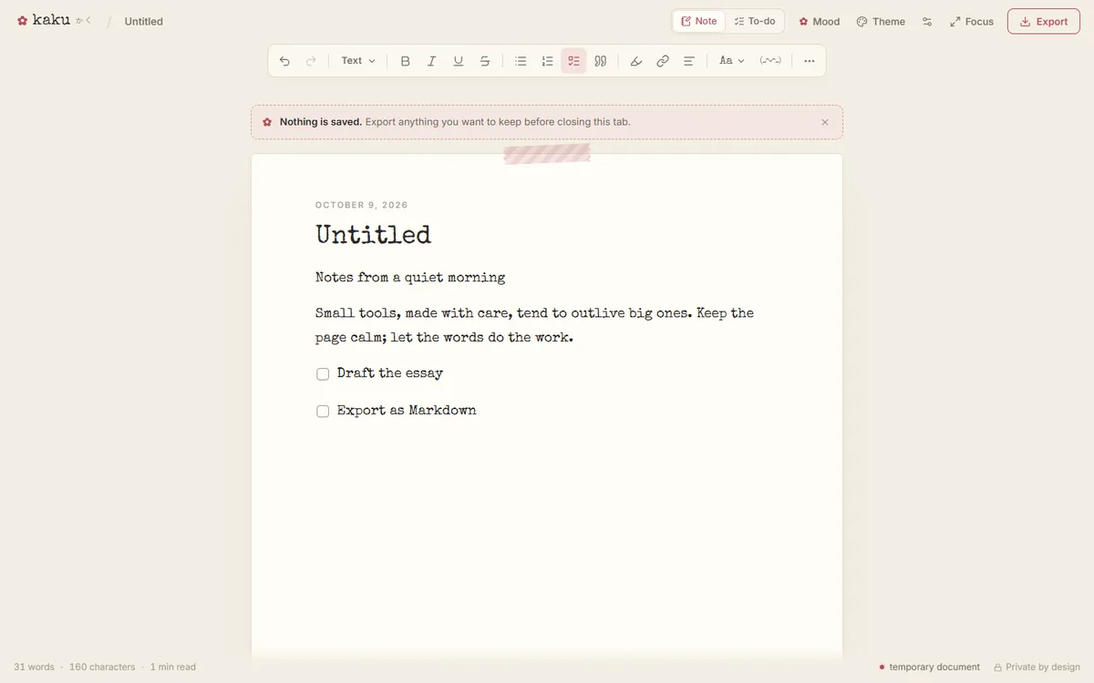 The Kaku editor: a quiet toolbar above a single sheet of paper holding a short note in a typewriter font and a two-item checklist, with a “Nothing is saved” notice above.